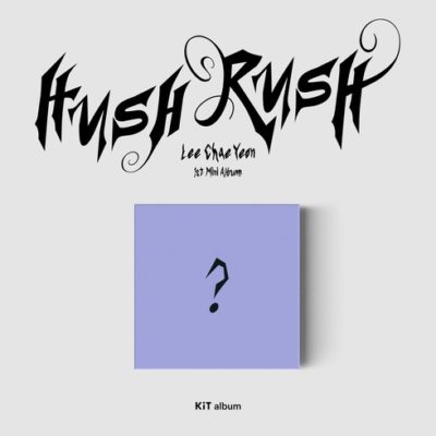 LEE CHAEYEON 1st Mini Album HUSH RUSH